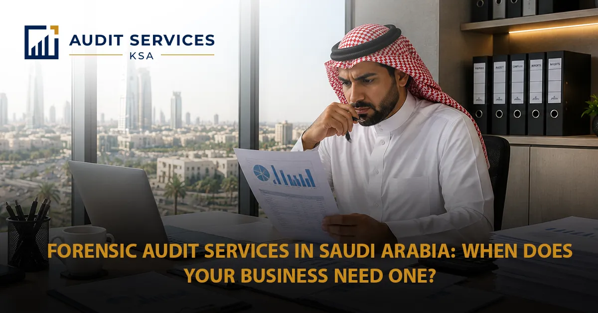 forensic audit Saudi Arabia