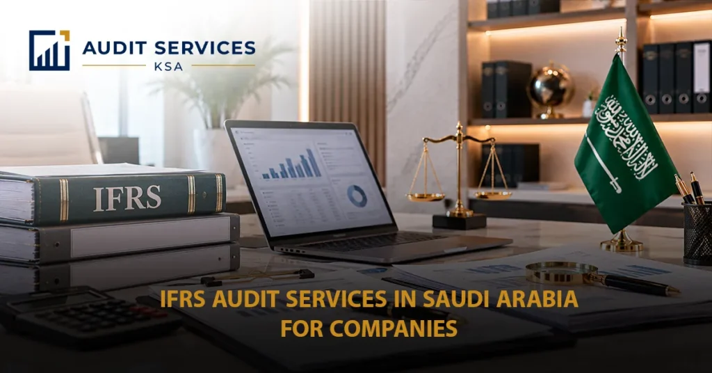 IFRS audit services Saudi Arabia